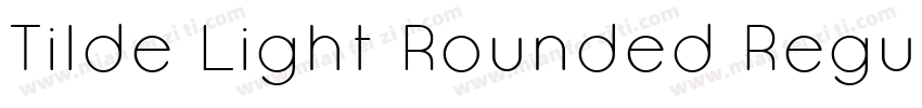 Tilde Light Rounded Regular字体转换